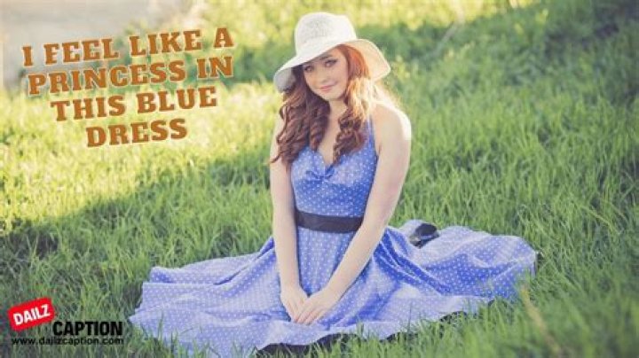 100+ Best Blue Dress Captions For Instagram Blue Dress Quotes