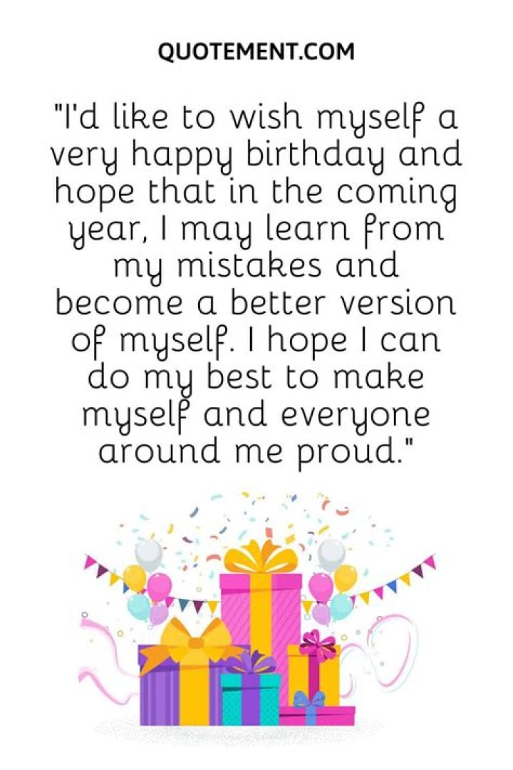 102 Birthday Quotes for Me Happy Birthday To Me!