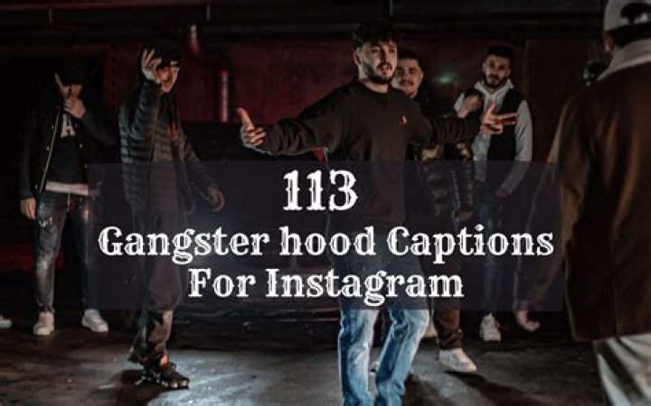 113 Gangster Hood Captions for Instagram Hood Quotes and Thug Lines