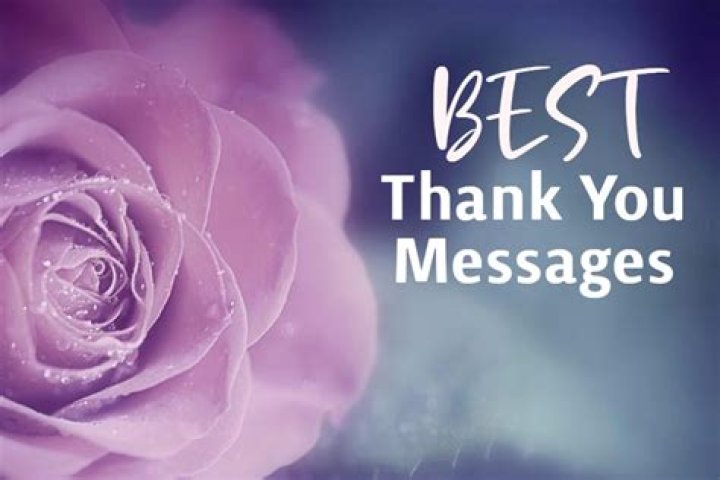 115 Heartfelt Thank You Messages Wishes And Pictures Be Thankful