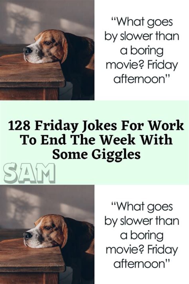 128 Friday Jokes For Work To End The Week With Some Giggles