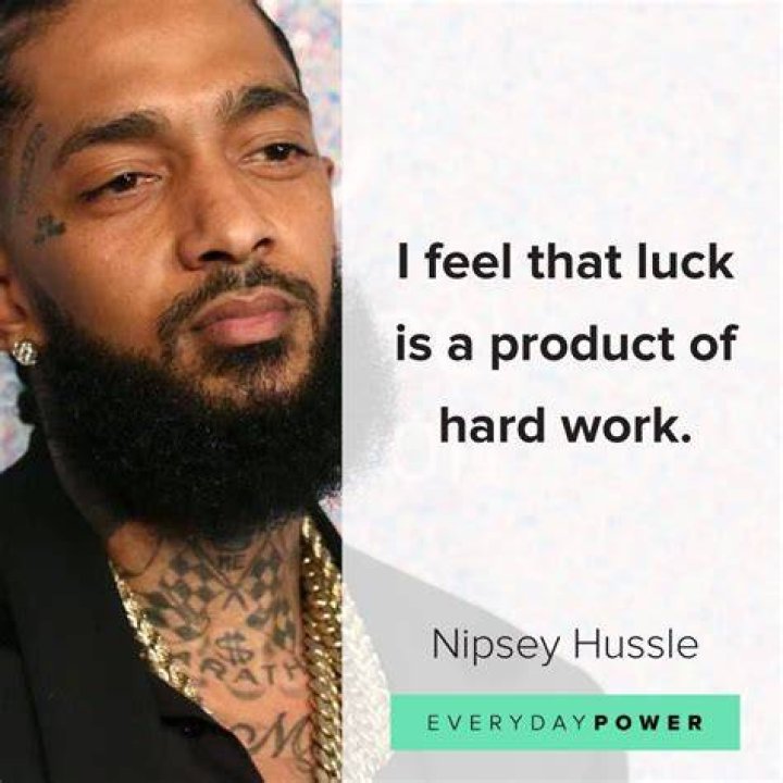 40 Nipsey Hussle Quotes Celebrating His Life and Music (2019) Rapper