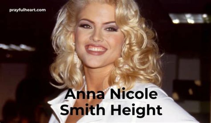 Anna Nicole Smith age, height, bio, net worth, husband, kids