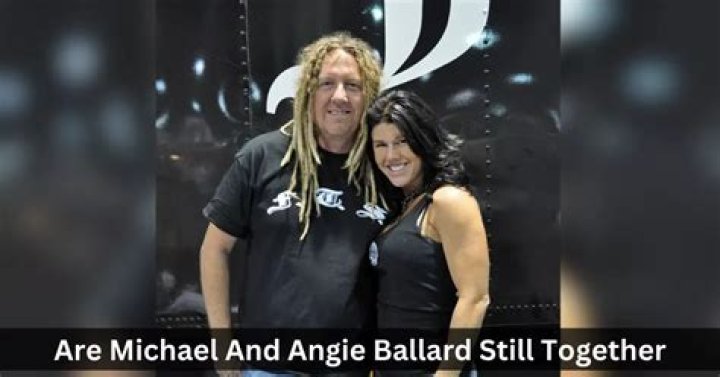 Are Michael And Angie Ballard Still Together? Relationship Status