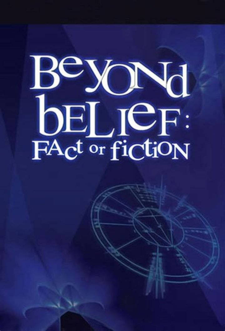 Beyond Belief Fact or Fiction Cast List of All Beyond Belief Fact