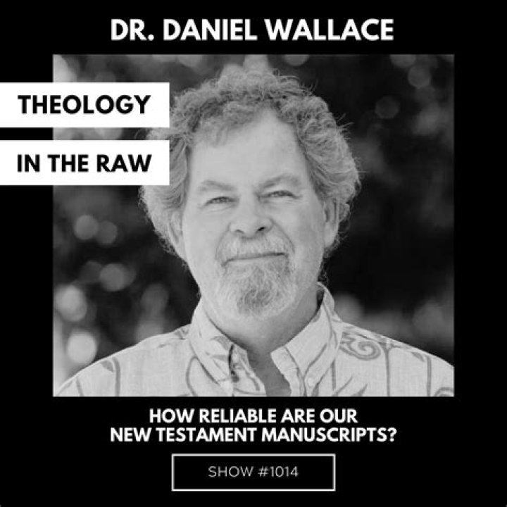 Daniel Wallace Is What We Have Now What They Wrote Then? Part 1