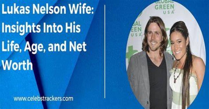 Discovering The New Wife Of Lukas Nelson: A Journey Into Love