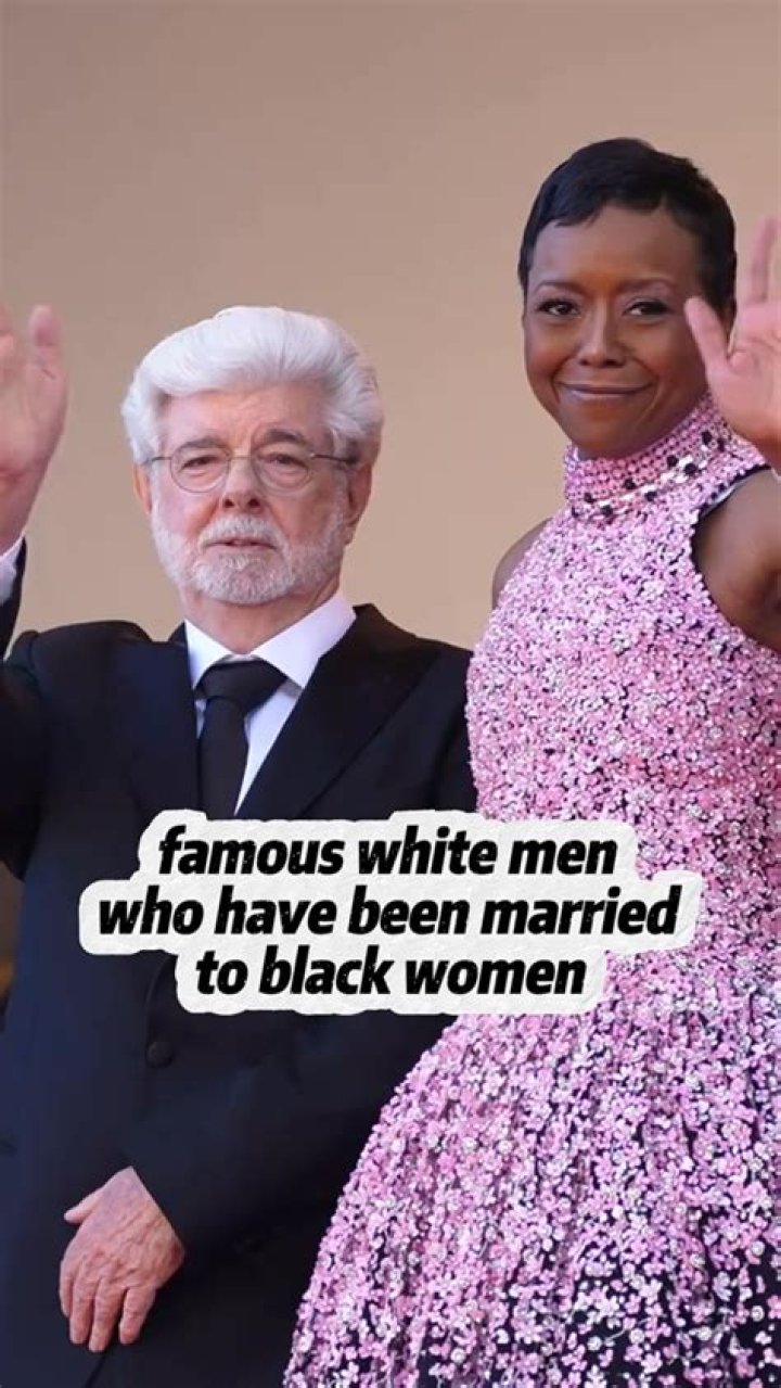 Famous White Men Who Have Been Married To Black Women Interracial