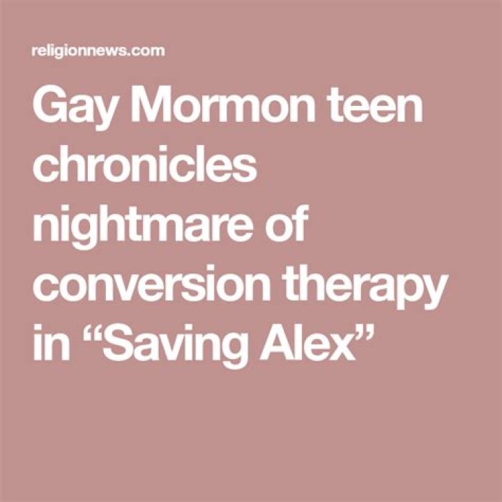 Gay Mormon teen chronicles nightmare of conversion therapy in "Saving Alex"