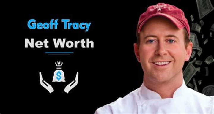 Geoff Tracy Net Worth, Career, Early and Personal Life
