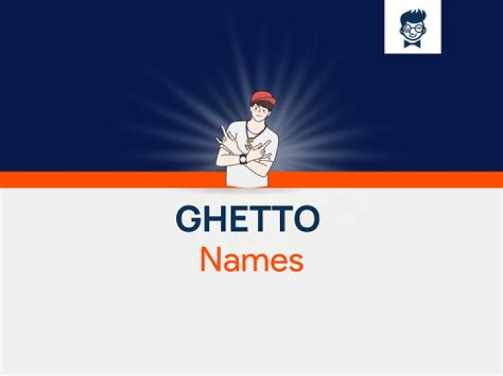 Ghetto Names 905+ Catchy And Cool Names BrandBoy