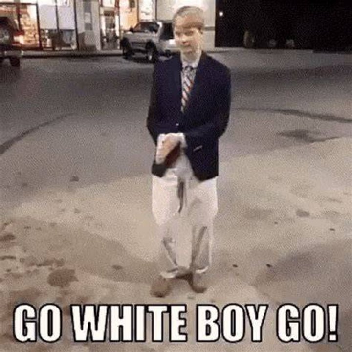 go white boy go Imgflip