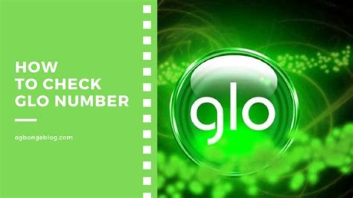 How to Check Glo Number 2024 Code & 5+ Easy Ways Networkwayout