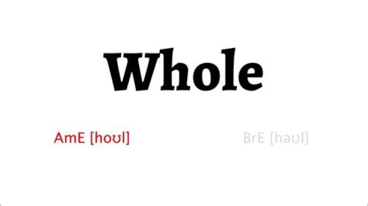 How to pronounce whole