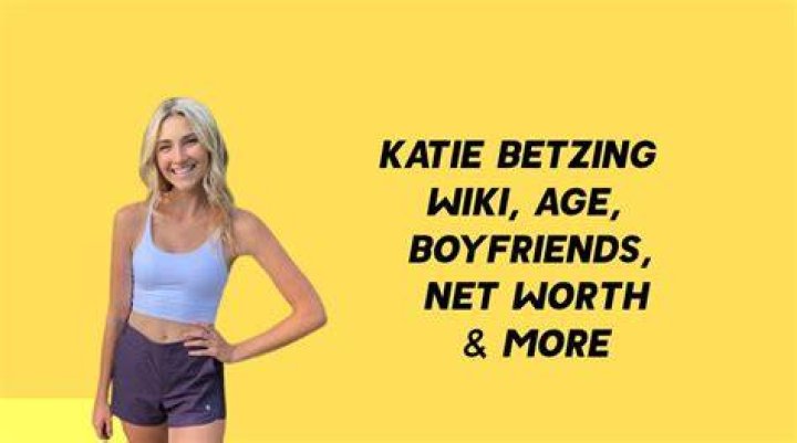 Katie Betzing Wiki 2021 Net Worth, Height, Weight, Relationship & Full