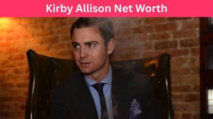 Kirby Allison Wiki, Age, Networth, Birthday, Family, Wife, Biography