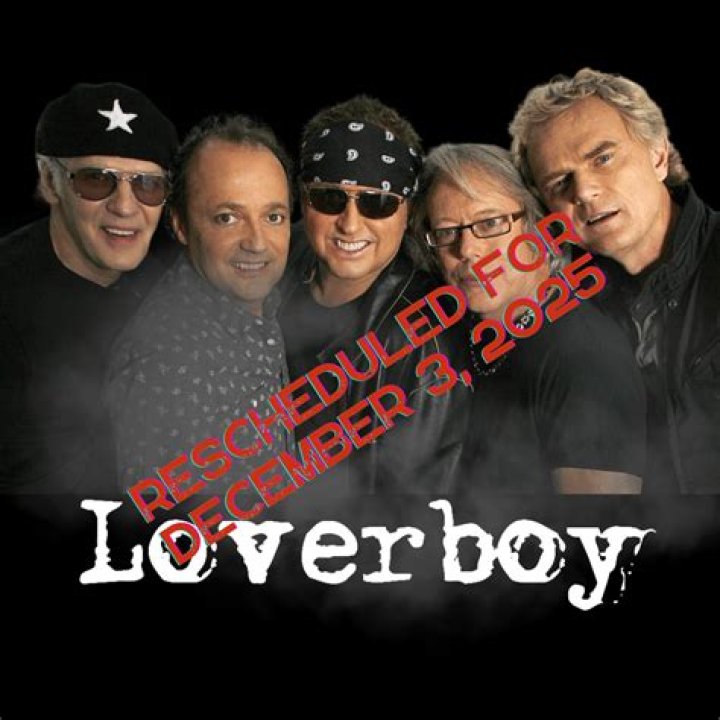 Loverboy RESCHEDULED FOR APRIL 28, 2021 The Palace Theatre