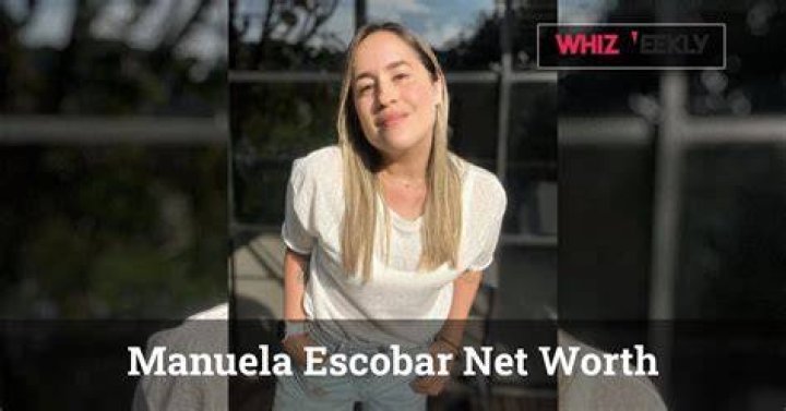 Manuela Escobar Net Worth: How Much Is Manuela?