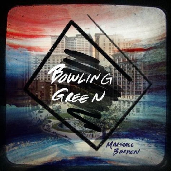 Marshall Borden Bowling Green Lyrics and Tracklist Genius