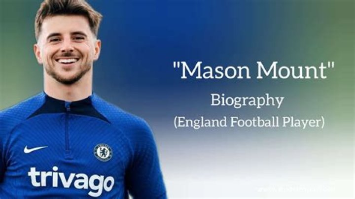 Mason Mount Wiki, Biography, Age, Height, Weight, Net Worth