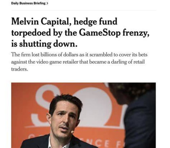 Melvin Capital, Hedge Fund That Shorted GameStop, Is Shutting Down