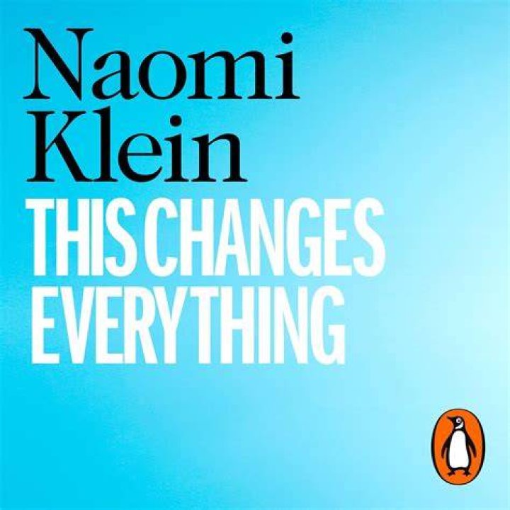 Naomi Klein&rsquo;s &lsquo;This Changes Everything&rsquo; The New York Times