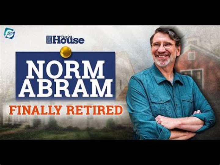 Norm Abram Net worth, Age BioWiki, Kids, Wife, Weight 2023 The Personage
