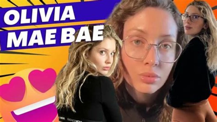 OliviaMaeBae / TheRealOliviaMaeBae / olivia.maeday / oliviamaeday