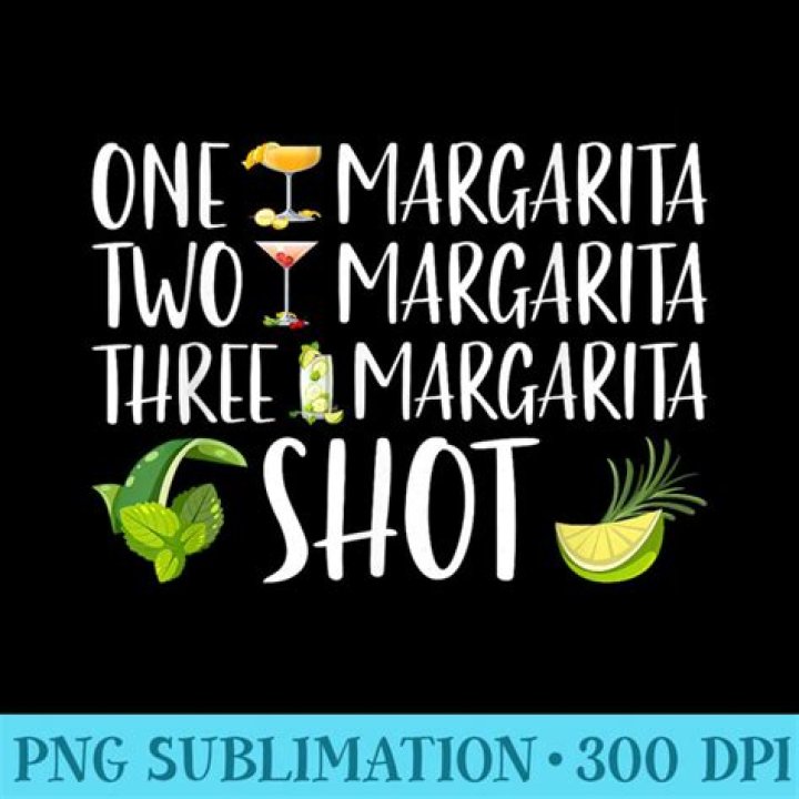 One Margarita Two Margarita Three Margarita SHOT Country Etsy