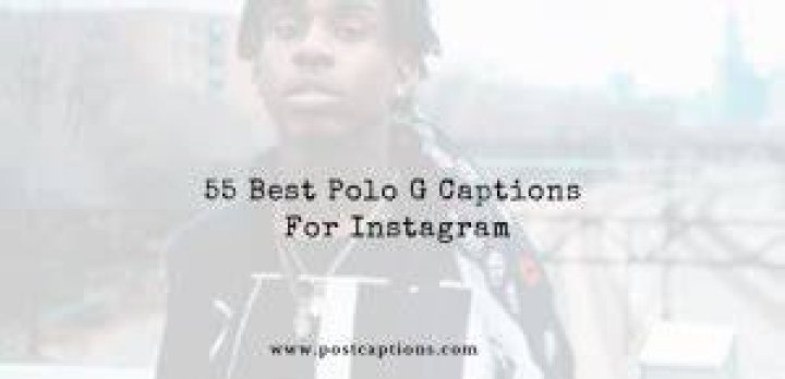 Polo G Captions For Instagram Polo G Quotes For Captions Polo G