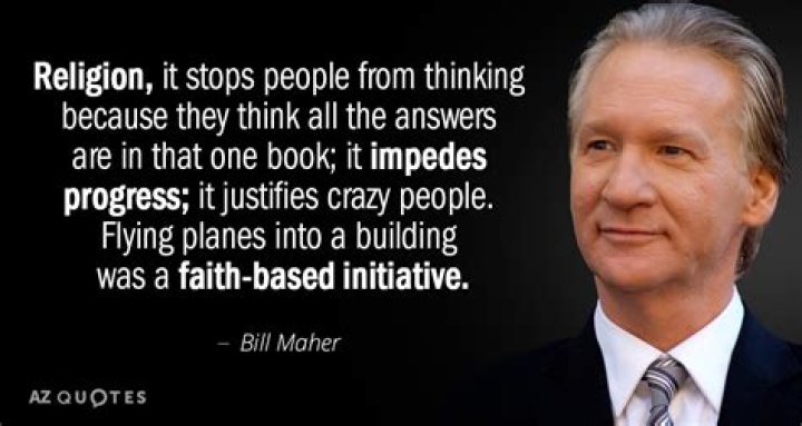 Religulous Quote / Bill Maher About Religion Quotes. QuotesGram Below