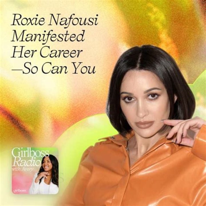 Roxie Nafousi Manifested Her Career—So Can You Girlboss