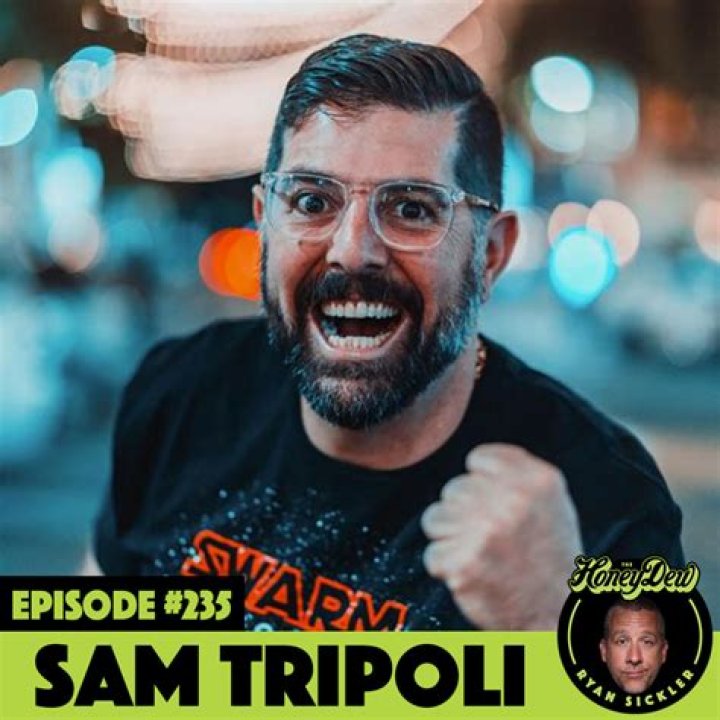 Sam Tripoli Height, Weight, Net Worth, Age, Birthday, Wikipedia, Who