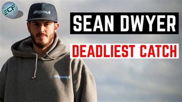 Sean Dwyer (Deadliest Catch) net worth, age, height, wife, married