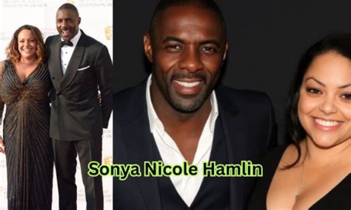 Sonya Nicole Hamlin All to know about Idris Elba's exwife