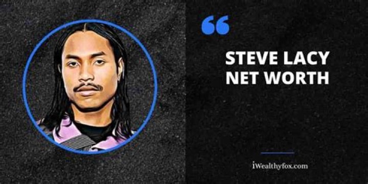 Steve Lacy Net Worth, Bio, Education, Siblings, High School, College