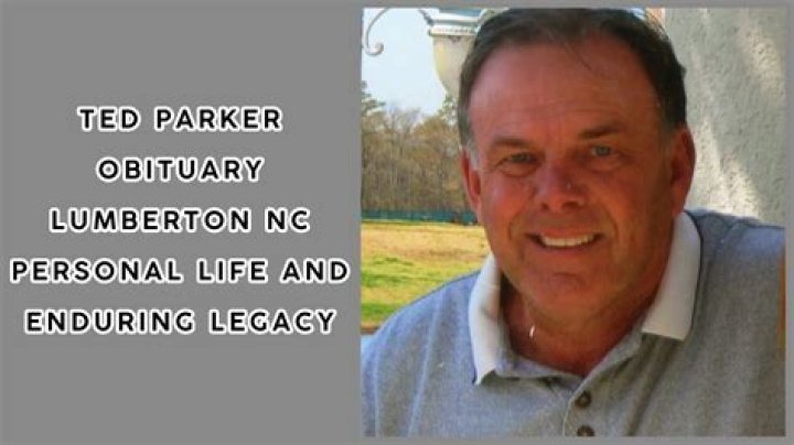 Ted Parker Obituary Lumberton Nc, How Did He Died? Winterlandv Magazine
