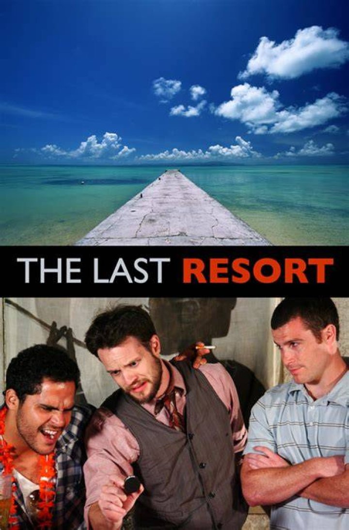 The Last Resort (2009) IMDb