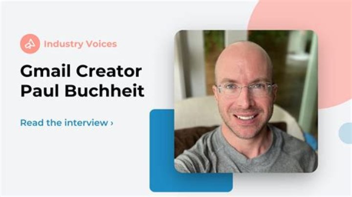 Unveiling The Genius Of Paul Buchheit: The Man Behind Gmail