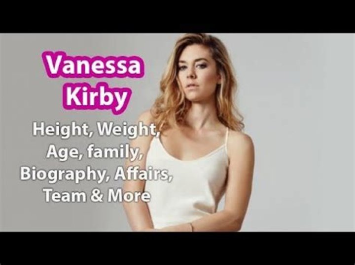 Vanessa Kirby Height, Weight, Measurements, Bra Size, Shoe Size