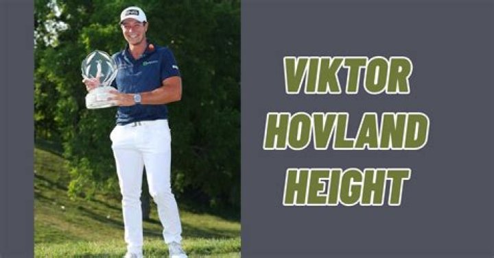 Viktor Hovland height How tall is Viktor Hovland?