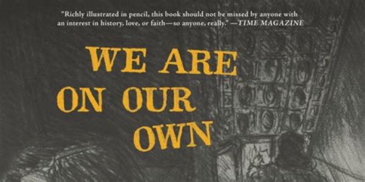 We Are On Our Own