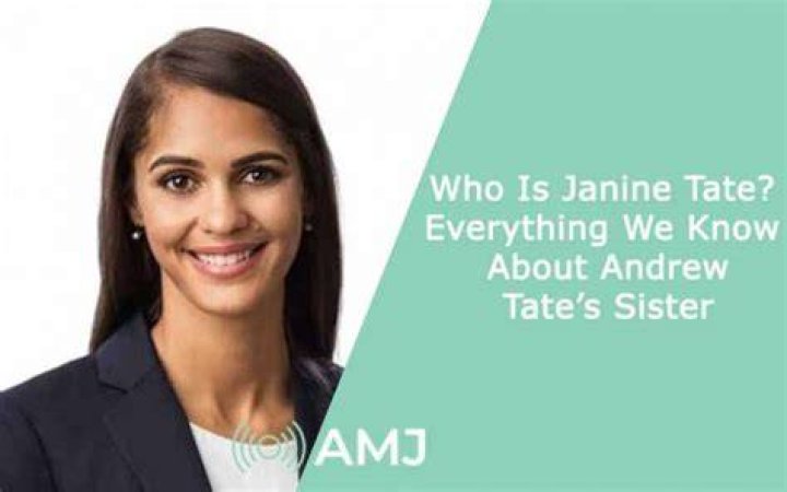 Who is Janine Tate Everything you need to know about Andrew Tate's