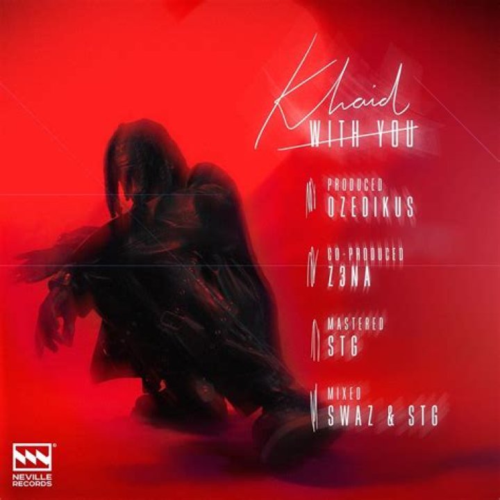 With You Lyrics By Khaid Official Lyrics Notjustok